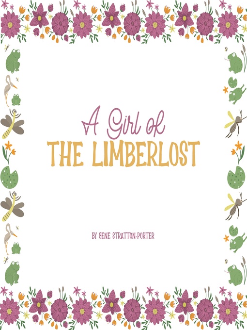 Title details for A Girl of the Limberlost by Gene Stratton-Porter - Available